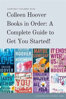 In What Order Should I Read Colleen Hoover Books: A Discussion