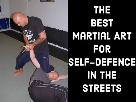 What is the Most Effective Martial Art in a Street Fight? – An In-Depth Analysis